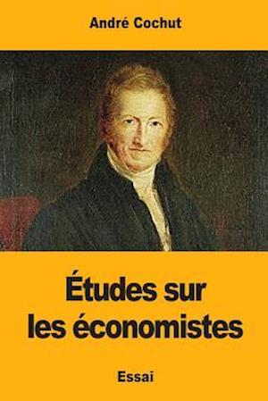 Études Sur Les Économistes