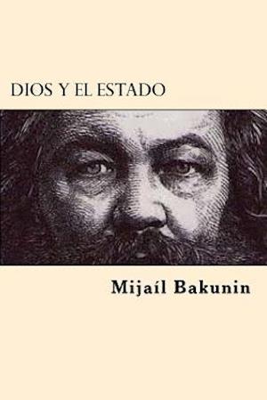 Dios Y El Estado (Spanish Edition)