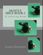 Mostly mice Book 2