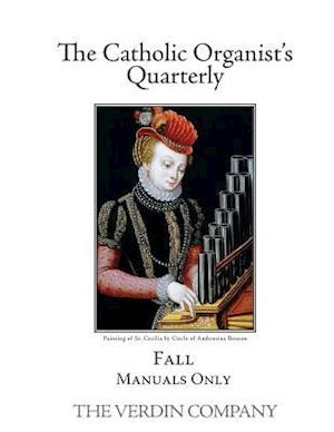 The Catholic Organist's Quarterly