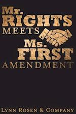 Mr. Rights Meets Ms. First Amendment