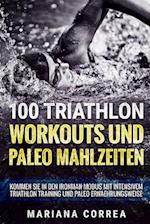 100 Triathlon Workouts Und Paleo Mahlzeiten