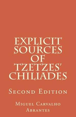 Explicit Sources of Tzetzes Chiliades