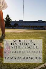 Spiritual Food for a Father's Soul