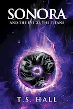 Sonora and the Eye of the Titans (Book #1)