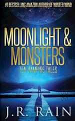 Moonlight & Monsters: Ten Vampire Tales 