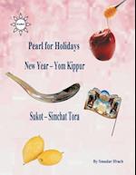 Pearl for Holidays - New Year - Yom Kippur Sukot - Simchat Torah