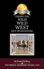 Taking the Wild Wild West Out of Investing