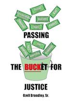 Passing the Bucket for Justice
