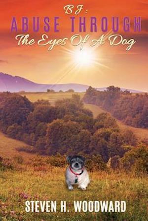 BJ: Abuse Through The Eyes Of A Dog