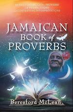 Jamaican Book of Proverbs: 365 Daily Devotional Proverbs with Translations and Contextual Interpretations 