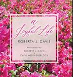 A Joyful Life