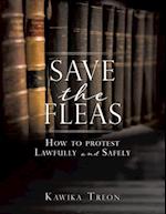 Save The Fleas: How to protest Lawfully and Safely 
