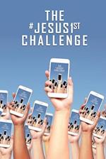 The #Jesus1stchallenge