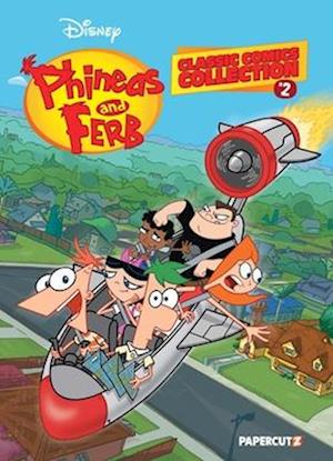 Phineas and Ferb Classic Comics Collection Vol. 2