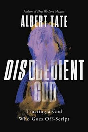 Disobedient God