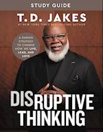Disruptive Thinking Study Guide