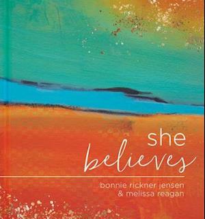 She Believes...: Gift Book