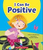 I Can Be Positive (Learn About