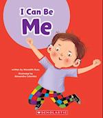 I Can Be Me (Learn About