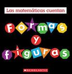 Formas Y Figuras (Las Matemáticas Cuentan)