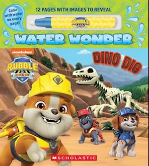 Dinosaur Dig (a Rubble & Crew Water Wonder Storybook)