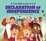 If You Were a Kid at the Declaration of Independence (1776)