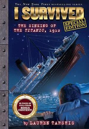 I Survived the Sinking of the Titanic, 1912 (Special Edition