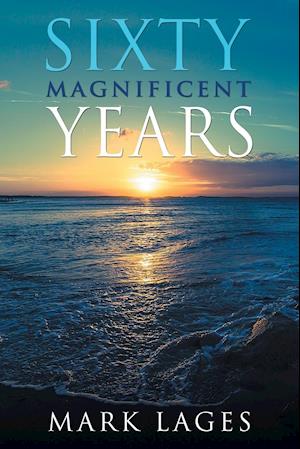 Sixty Magnificent Years