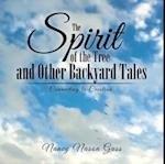 Spirit of the Tree and Other Backyard Tales