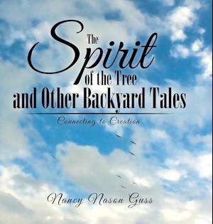 The Spirit of the Tree and Other Backyard Tales