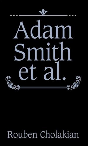 Adam Smith Et Al.