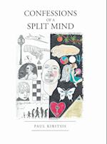 Confessions of a Split Mind