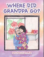 Where Did Grandpa Go?
