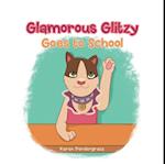 Glamorous Glitzy Goes to School