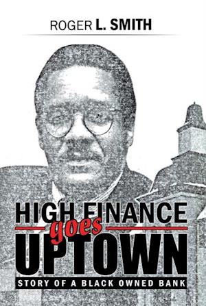 High Finance Goes Uptown