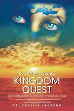 Dr. Jackson Speaks Kingdom Quest