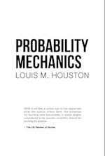 Probability Mechanics