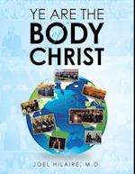 Ye Are the Body of Christ