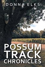 Possum Track Chronicles