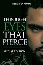 Through Eyes That Pierce