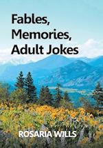 Fables, Memories, Adult Jokes