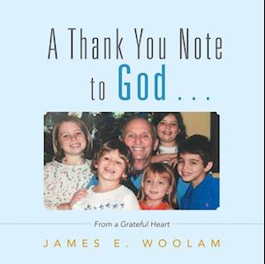 Thank You Note to God . . .