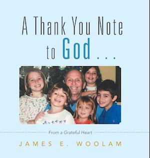 A Thank You Note to God . . .