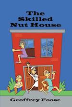 Skilled Nut House