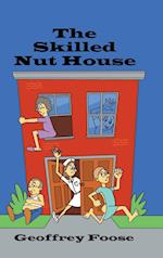 The Skilled Nut House