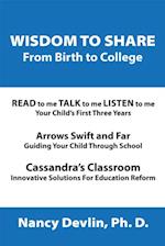 Wisdom to Share from Birth to College