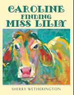 Caroline Finding Miss Lilly