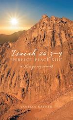 Isaiah 26:3-4 'Perfect Peace Xiii'
