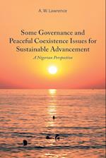 Some Governance and Peaceful Coexistence Issues for Sustainable Advancement